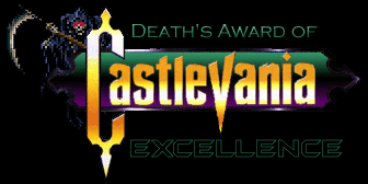 Death's Award of Castlevania EXCELLENCE!